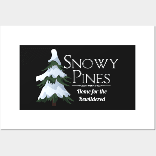 Snowy Pines Home for the Bewildered Posters and Art